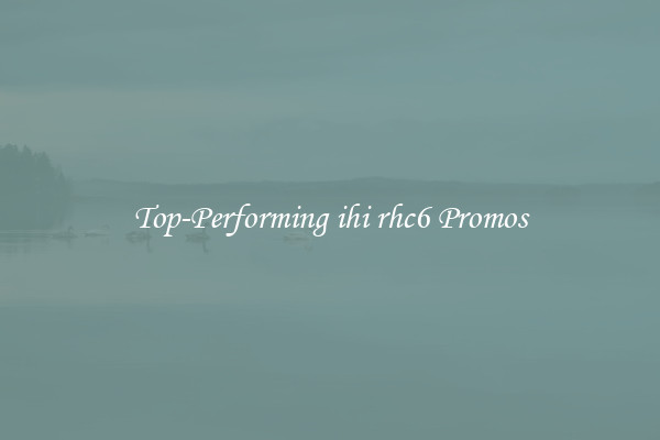 Top-Performing ihi rhc6 Promos