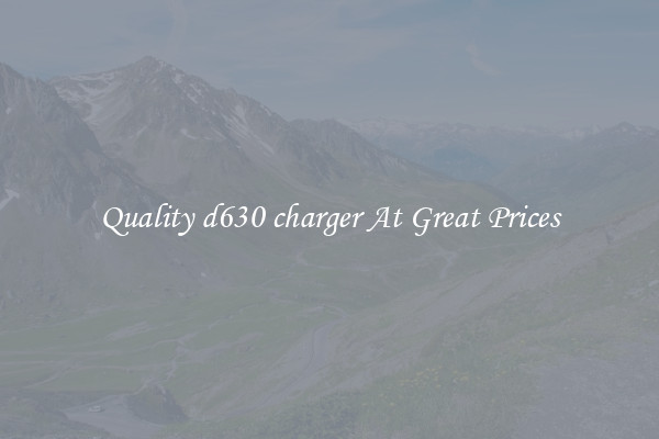 Quality d630 charger At Great Prices