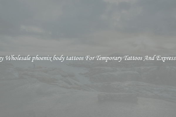 Buy Wholesale phoenix body tattoos For Temporary Tattoos And Expression