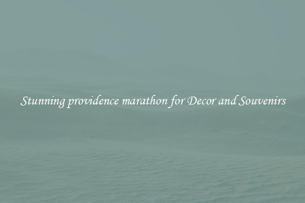 Stunning providence marathon for Decor and Souvenirs