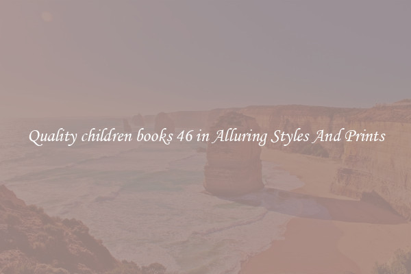 Quality children books 46 in Alluring Styles And Prints